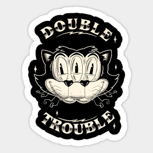 Double Trouble Sticker